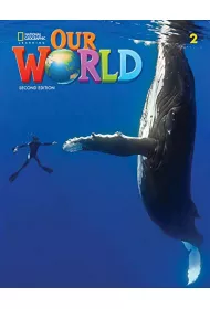 Our World. Second edition 2. Student's Book