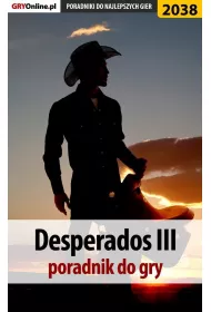 eBook Desperados 3 - poradnik, solucja pdf epub