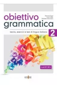 Obiettivo Grammatica 2 B1-B2