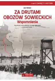 Za drutami oboz�w sowieckich. Wspomnienia