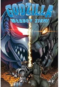 Godzilla: Wadcy Ziemi T.2