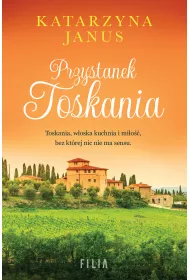 Przystanek Toskania