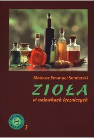 Zio�a w nalewkach leczniczych