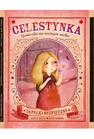 Celestynka. Gwiazda na nocnym niebie