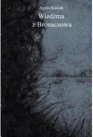 Wiema z Bronaczowa