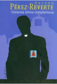 Ostatnia bitwa Templariusza * *
