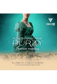 Audiobook Kochankowie Burzy. Tom 10. Bezmiar rozpaczy mp3