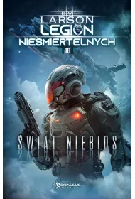 Legion Niemiertelnych T.18 wiat Niebios