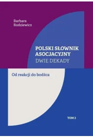 Polski s�ownik asocjacyjny. Dwie dekady T.2
