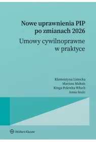 Nowe uprawnienia PIP po zmianach 2026. Umowy cywilnoprawne w praktyce