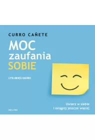 Audiobook Moc zaufania sobie. Uwierz w siebie i osignij jeszcze wicej mp3