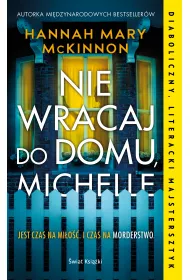 Nie wracaj do domu, Michelle