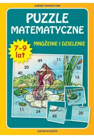 Puzzle matematyczne. Mno�enie i dzielenie. 7-9 lat