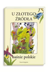 U z�otego �r�d�a