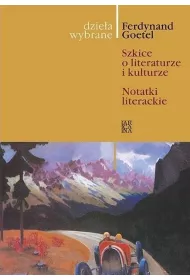 Dzie�a wybrane T.9 Szkice o literaturze i..