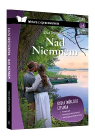 Nad Niemnem. Z opracowaniem