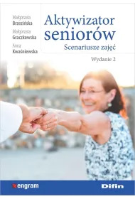 Aktywizator senior�w. Scenariusze zaj��