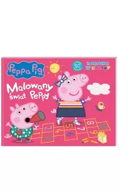 Peppa Pig. Zabawa w kolory. Malowany �wiat Peppy