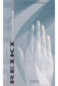 Reiki odczarowane