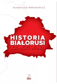 Historia Bia�orusi XX-XXI wieku