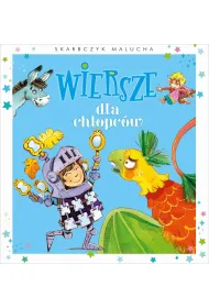 Skarbczyk malucha. Wiersze dla ch�opc�w