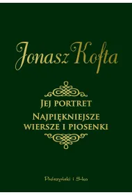 Jej portret. Najpi�kniejsze wiersze i piosenki