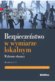 Bezpiecze�stwo w wymiarze lokalnym. Wybrane obszary