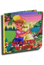 Klasyka wierszyka. Staszek w lesie