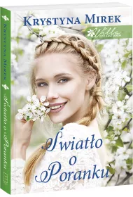 �wiat�o o poranku. Willa pod Kasztanem. Tom 2