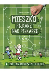 Mieszko, pi�karz nad pi�karze
