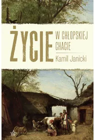 ycie w chopskiej chacie