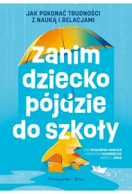 Zanim dziecko p�jdzie do szko�y