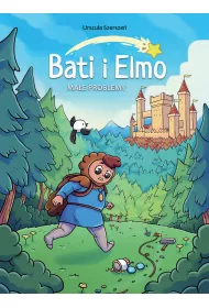 Ma�e problemy. Bati i Elmo. Tom 1