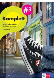 Komplett 3. J�zyk niemiecki dla lice�w i technik�w. Podr�cznik wieloletni + 2 CD