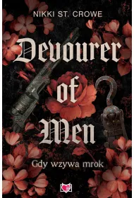 Devourer of Men. Gdy wzywa mrok. Devourer. Tom 1