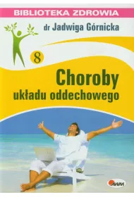 Biblioteka zdrowia Choroby uk�adu oddechowego
