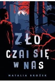 Zo czai si w nas