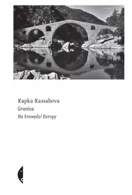 Granica. Na kraw�dzi Europy