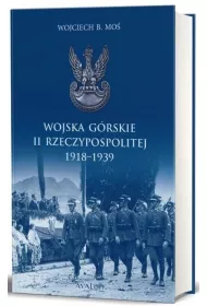 Wojska g�rskie II RP 1918-1939
