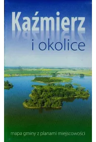 Plan miasta z map� gminy Ka�mierz 1:8 000