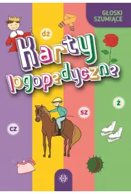Karty logopedyczne. Goski szumice. Komplet