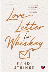 Love Letter to Whiskey