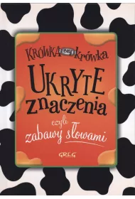 Ukryte znaczenia czyli zabawy s�owami