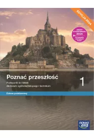 Pozna przeszo 1. Podrcznik do historii dla liceum oglnoksztaccego i technikum. Zakres podstawowy