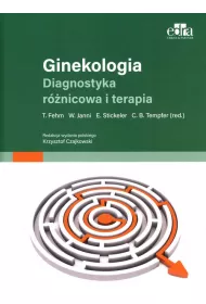 Ginekologia. Diagnostyka r�nicowa i terapia