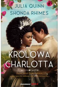eBook Krlowa Charlotta. Opowie ze wiata Bridgertonw /Bridgertonowie mobi epub