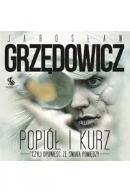 Audiobook Popi� i kurz. Opowie�� ze �wiata pomi�dzy mp3