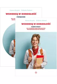 Pakiet Wchodz w doroso. Podrcznik i karty pracy dla uczniw szk specjalnych przysposabiajcych do pracy