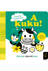 Pierwsza ksi��eczka. A kuku!