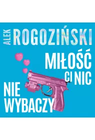 Audiobook Mi�o�� ci nic nie wybaczy mp3
